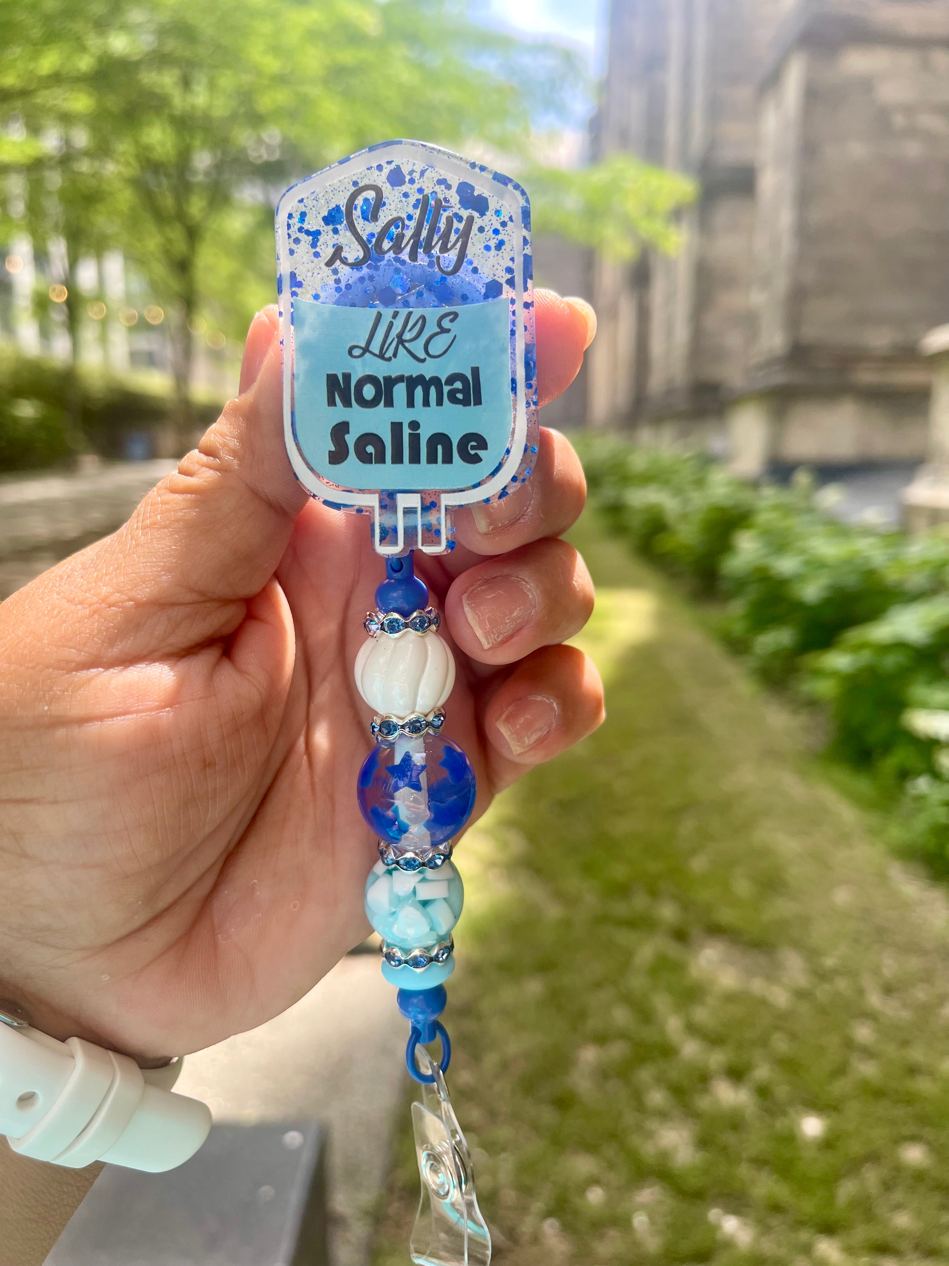 Salty Like Normal Saline Badge Reel